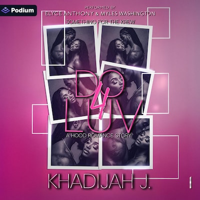 Do 4 Luv – omslag til lydbogen af Khadijah J.