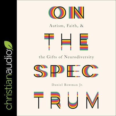 On the Spectrum – omslag til lydbogen af Daniel Bowman Jr.