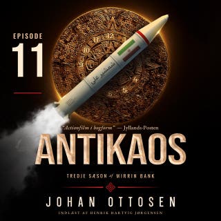 Antikaos – Episode 11: Mirrin Bank, sæson 3 – omslag til lydbogen af Johan Ottosen