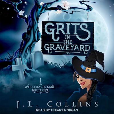 Grits in the Graveyard – omslag til lydbogen af J.L. Collins