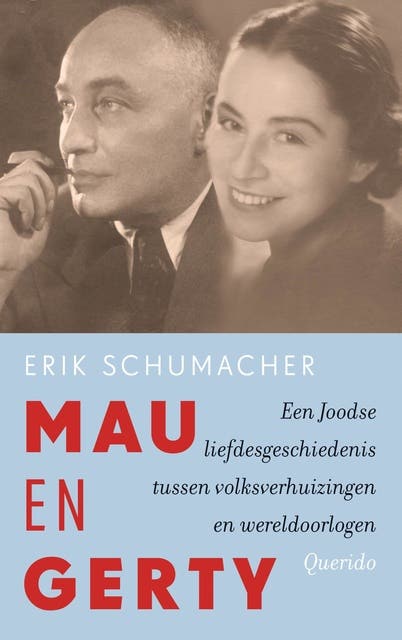 Mau en Gerty: een Joodse liefdesgeschiedenis tussen volksverhuizingen en wereldoorlogen – omslag van het luisterboek van Erik Schumacher
