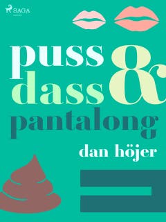 Puss & dass & pantalong