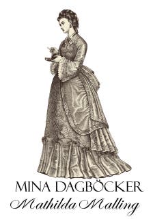 Mina dagböcker. Ungdomsdrömmar och ungdomsbekymmer