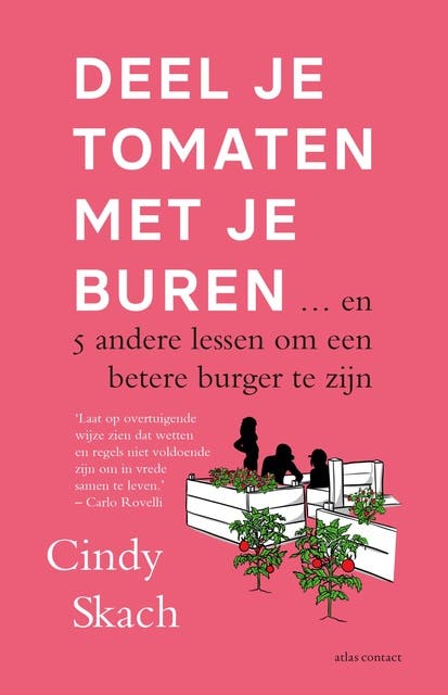 Deel je tomaten met je buren: ... en 5 andere lessen om een beter burger te zijn – omslag van het luisterboek van Cindy Skach