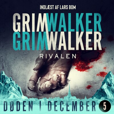 Rivalen - 5 – omslag til lydbogen af Leffe Grimwalker, Caroline Grimwalker