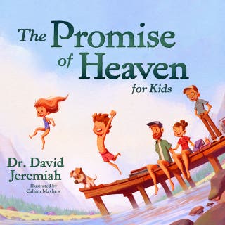 The Promise of Heaven for Kids – omslag till ljudboken av Dr. David Jeremiah