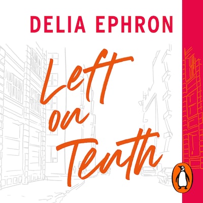 Left on Tenth – omslag til lydbogen af Delia Ephron