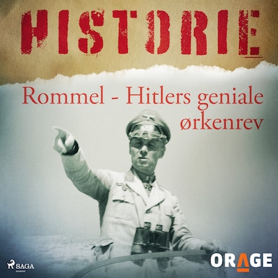 Rommel - Hitlers geniale ørkenrev – omslag til lydbogen af Orage