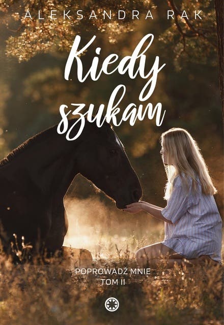 Kiedy szukam