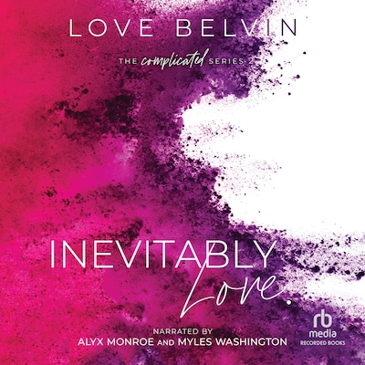 Inevitably Love. – omslag til lydbogen af Love Belvin