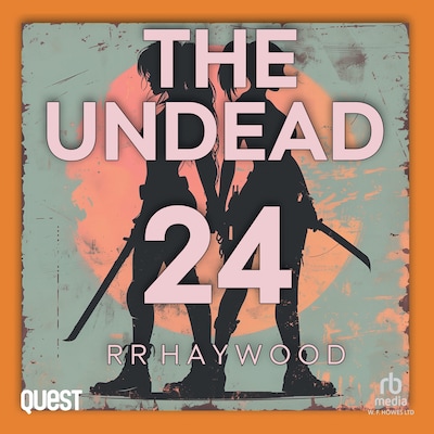The Undead: Part 24 – omslag til lydbogen af R.R. Haywood