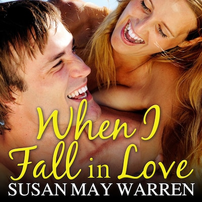 When I Fall in Love – omslag til lydbogen af Susan May Warren