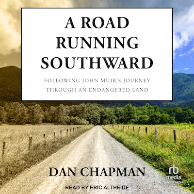 A Road Running Southward – omslag til lydbogen af Dan Chapman