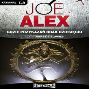 Gdzie przykazań brak dziesięciu – okładka audiobooka, autor Alex Joe