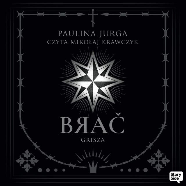 Brać. Grisza – okładka audiobooka, autor Paulina Jurga