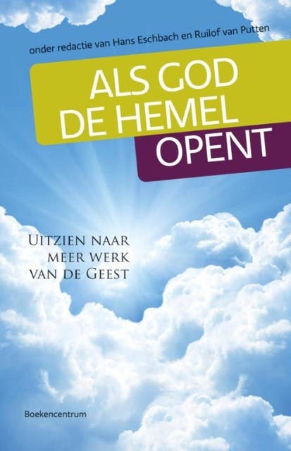 Als God de hemel opent: uitzien naar meer werk van de Geest – omslag van het luisterboek van Ruilof van Putten