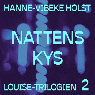 Nattens kys – omslag til lydbogen af Hanne-Vibeke Holst