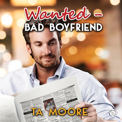 Wanted - Bad Boyfriend – omslag til lydbogen af TA Moore