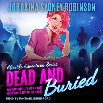 Dead and Buried – omslag til lydbogen af Jordaina Sydney Robinson