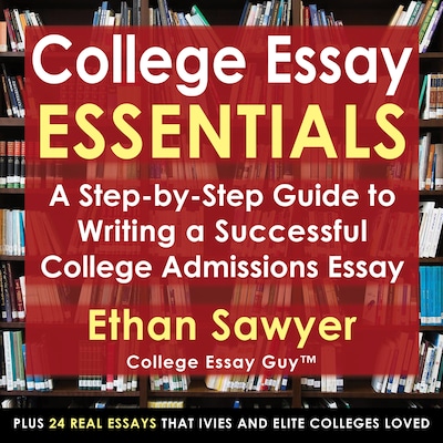 College Essay Essentials