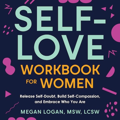 Self-Love Workbook for Women – omslag til lydbogen af Megan Logan