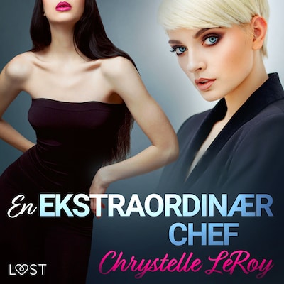 En ekstraordinær chef - erotisk novelle – omslag til lydbogen af Chrystelle Leroy