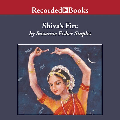 Shiva's Fire – omslag til lydbogen af Suzanne Fisher Staples