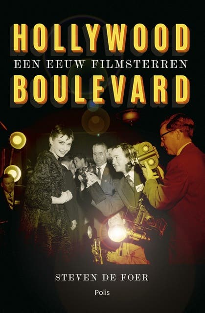 Hollywood Boulevard: een eeuw filmsterren