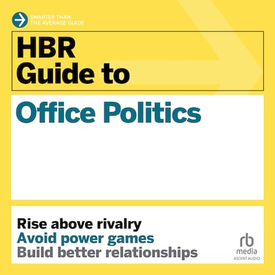 HBR Guide to Office Politics – omslag til lydbogen af Karen Dillon