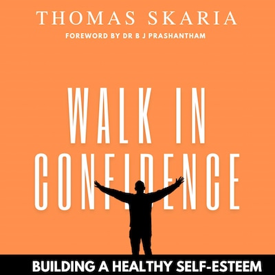 Walk in confidence – omslag van het luisterboek van Thomas Skaria