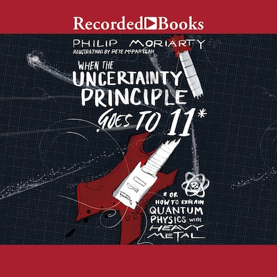 When the Uncertainty Principle Goes to 11