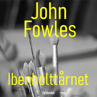 Ibenholttårnet – omslag til lydbogen af John Fowles