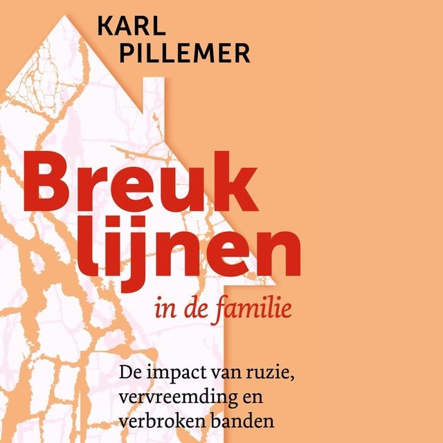 Breuklijnen in de familie: De impact van ruzie, vervreemding en verbroken banden