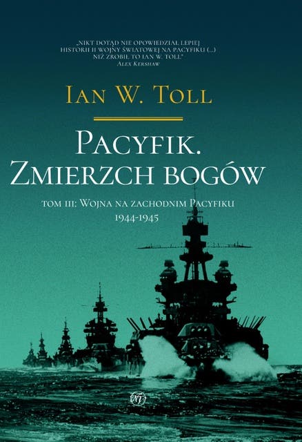 Pacyfik. Zmierzch Bogów. Wojna na zachodnim pacyfiku, 1944-1945
