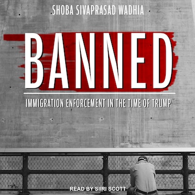 Banned – omslag til lydbogen af Shoba Sivaprasad Wadhia