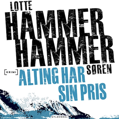 Alting har sin pris – omslag til lydbogen af Lotte og Søren Hammer