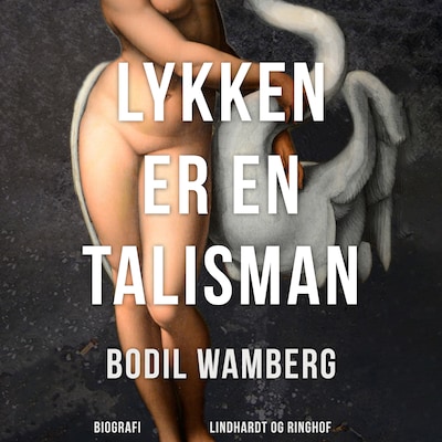Lykken er en talisman – omslag til lydbogen af Bodil Wamberg