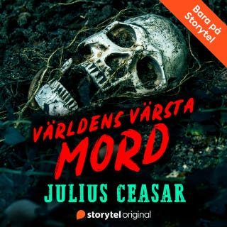 Mordet på Julius Caesar – Världens värsta mord