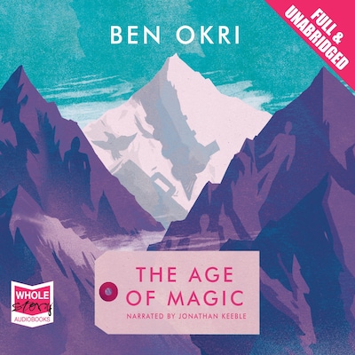 The Age of Magic – omslag til lydbogen af Ben Okri