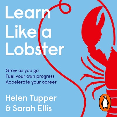 Learn Like a Lobster – omslag til lydbogen af Helen Tupper, Sarah Ellis
