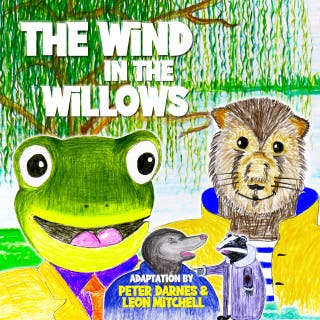 The Wind in the Willows – omslag till ljudboken av Kenneth Grahame, Leon Mitchell, Peter Darnes