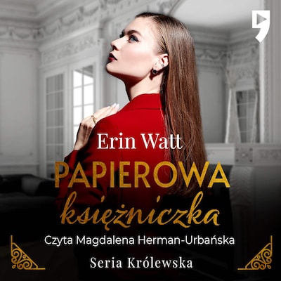 Papierowa księżniczka. Tom 1 – okładka audiobooka, autor Erin Watt