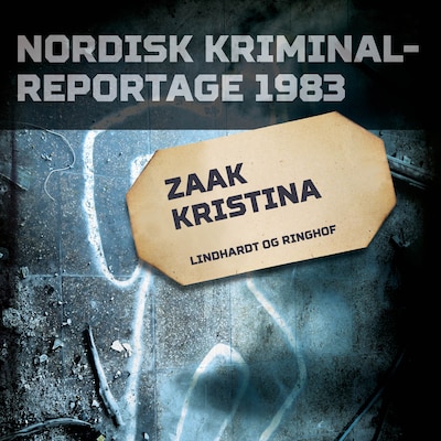 Zaak Kristina – omslag til lydbogen af diverse