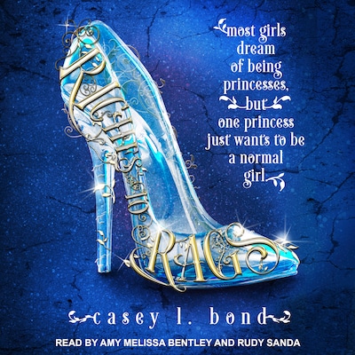 Riches to Rags – omslag til lydbogen af Casey L. Bond