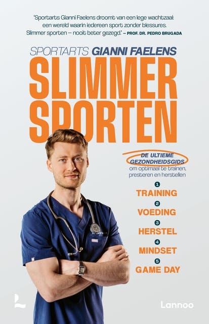 Slimmer sporten: De ultieme gezondheidsgids om optimaal te trainen, presteren en herstellen – omslag van het luisterboek van Gianni Faelens