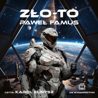 Zło-To – okładka audiobooka, autor Paweł Famus