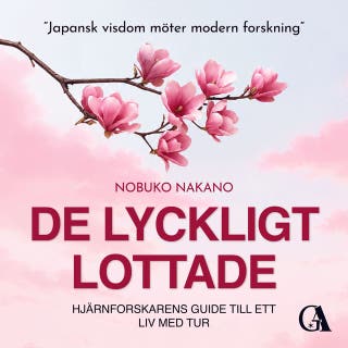 De lyckligt lottade