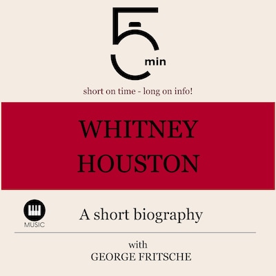 Whitney Houston: A short biography
