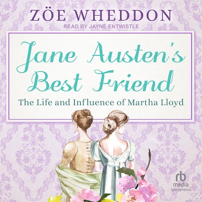 Jane Austen's Best Friend – omslag til lydbogen af Zöe Wheddon