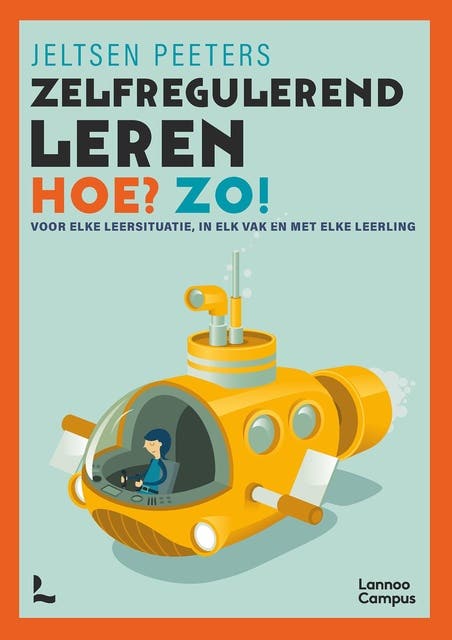 Zelfregulerend leren: Hoe? Zo! – omslag van het luisterboek van Jeltsen Peeters